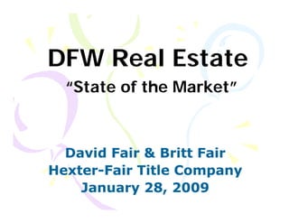 2009 Economic Forecast by Hexter Fair