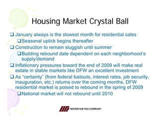 2009 Economic Forecast by Hexter Fair