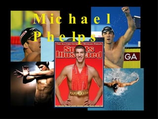 Michael Phelps 