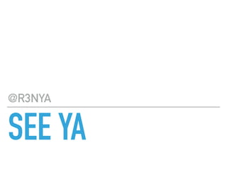 SEE YA
@R3NYA