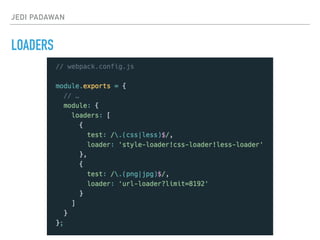 JEDI PADAWAN
LOADERS