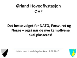 Ørland Hovedflystasjon ØHF ,[object Object]