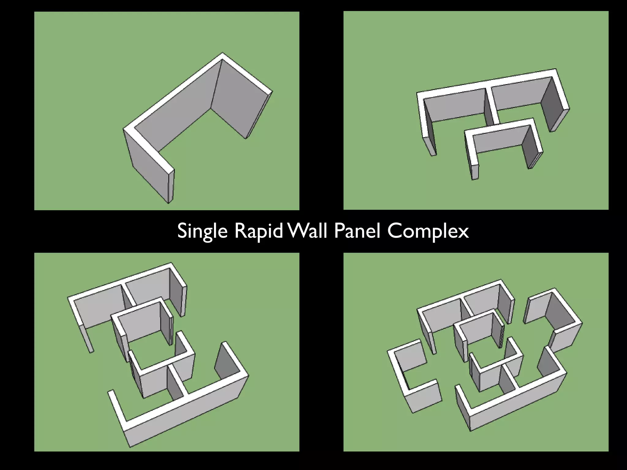 Single Rapid Wall Panel Complex