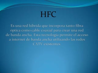 HFC
 