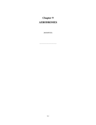 9-1
Chapter 9
AERODROMES
[RESERVED]
 