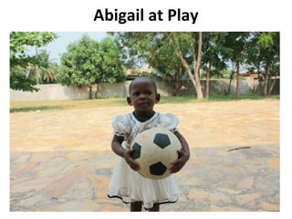 Abigail at Play