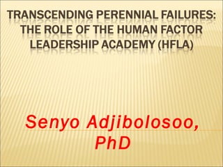 Senyo Adjibolosoo, PhD 