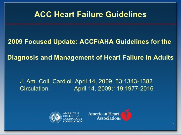 2009 ACCF/AHA Heart Failure Guidelines