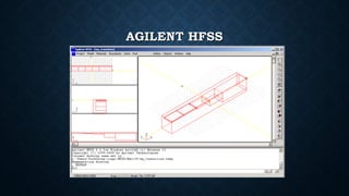 AGILENT HFSSAGILENT HFSS
 