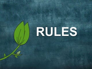RULES 
 