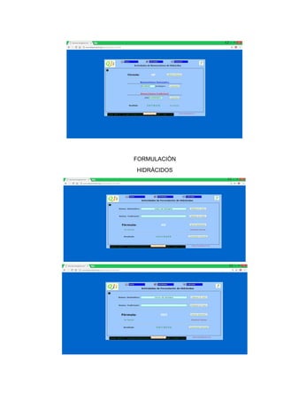 FORMULACIÒN
HIDRÁCIDOS
 