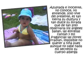 La majestuosidad del infinito, lo esplendido y hermoso de la creación, más allá de lo que podemos ver y sentir el hermoso  anhelo de alcanzar lo imposible. 