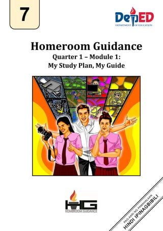 `
Homeroom	Guidance	
Quarter	1	–	Module	1:		
My	Study	Plan,	My	Guide	
7
 