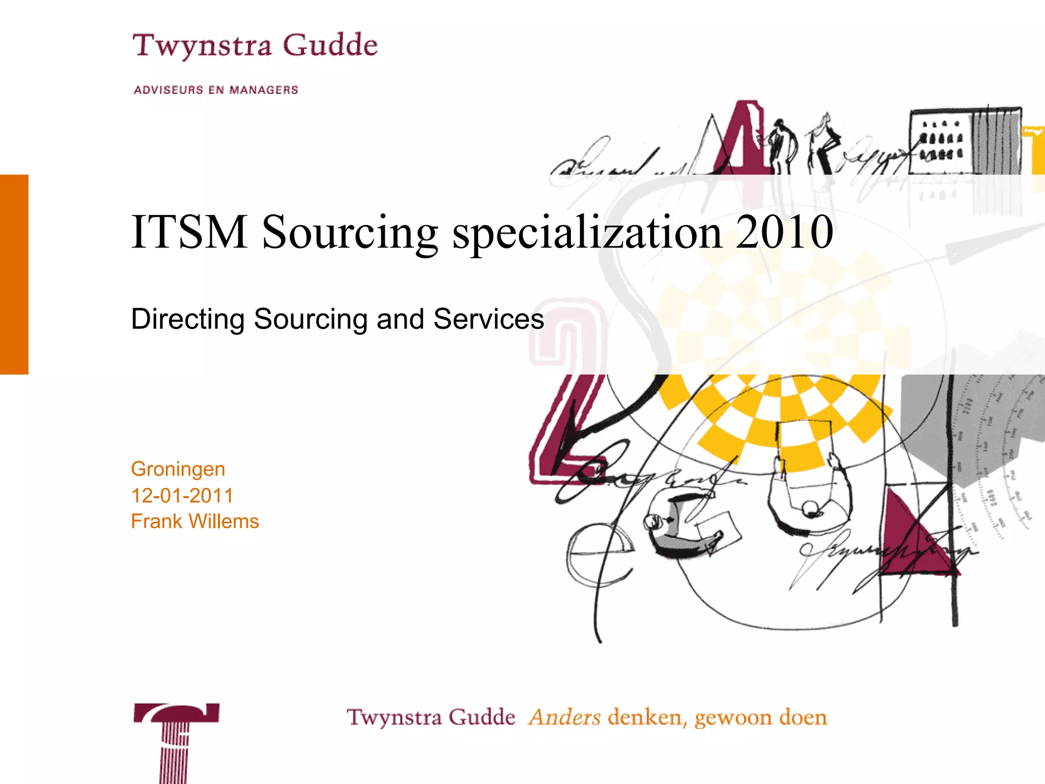ITSM Sourcing specialization 2010 Directing Sourcing and Services 