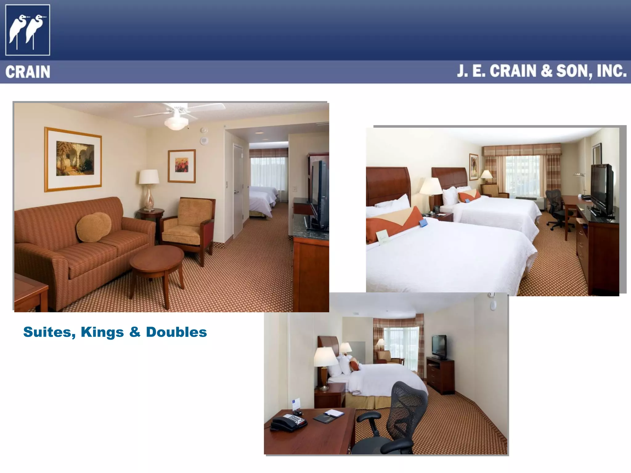 Suites, Kings & Doubles