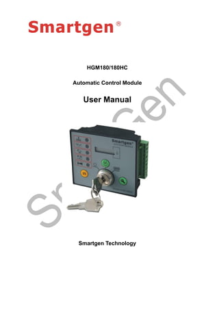 HGM180/180HC
Automatic Control Module
User Manual
Smartgen Technology
 