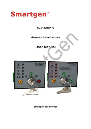 HGM190/190HC
Generator Control Module
User Manual
Smartgen Technology
 