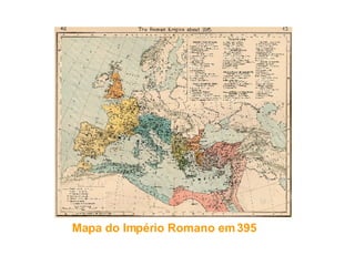 Mapa do Império Romano em 395  