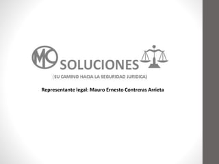 Representante legal: Mauro Ernesto Contreras Arrieta
 