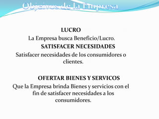 n un clima dPOLÍTICAS DE LA EMPRESAUtilizar ventajas de conocimiento de mercado, distribución, mercadeo y tecnología en beneficio de nuestros clientes.Contar con colaboradores competentes, motivados, disciplinados y honrados, ofrecerles seguridad; buen ambiente y armonía en el trabajo; darles un trato justo y velar por su bienestar.Lograr objetivos y tener una empresa rentable con una posición financiera sólida y reservas a fin de modernizar la organización y afrontar épocas difíciles.Mantener nuestras relaciones con clientes, proveedores y colaboradores en un clima de confianza, seguridad.