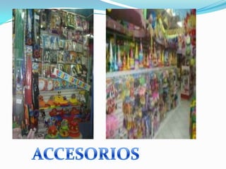 ACCESORIOS