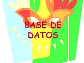 BASE DE DATOS 