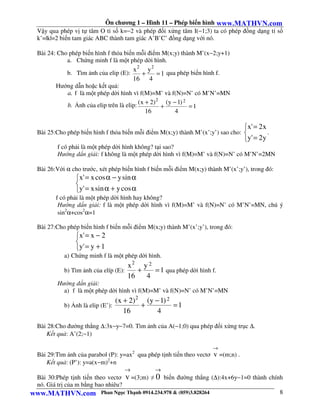 Ôn chương 1 – Hình 11 – Phép biến hình www.MATHVN.com
 Vậy qua phép vị tự tâm O tỉ số k=−2 và phép đối xứng tâm I(−1;3) ta...