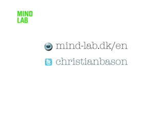 mind-lab.dk/en
christianbason
 
