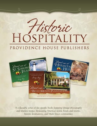 A collectable series of site-specific books featuring vintage photography
 and timeless recipes showcasing America’s iconic hotels and resorts,
          historic destinations, and Main Street communities
 