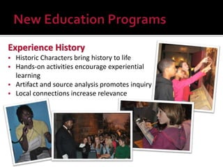 Heinz History Center Education Programs Overview 2014 | PPTX