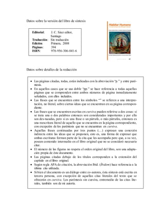 Datos sobre la versión del libro de síntesis 
Editorial: J. C. Sáez editor, 
Santiago 
Traducción: Sin traducción 
Edición...