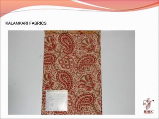 KALAMKARI FABRICSKALAMKARI FABRICS
 