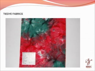 TIEDYE FABRICSTIEDYE FABRICS
 