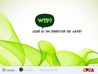 TITULARES	
  
Dirección de Arte
 