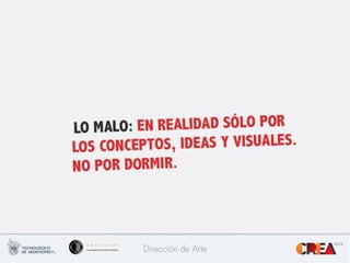 TITULARES	
  
Dirección de Arte
 