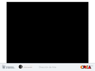 TITULARES	
  
Dirección de Arte
 