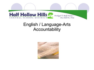 English / Language-Arts Accountability 