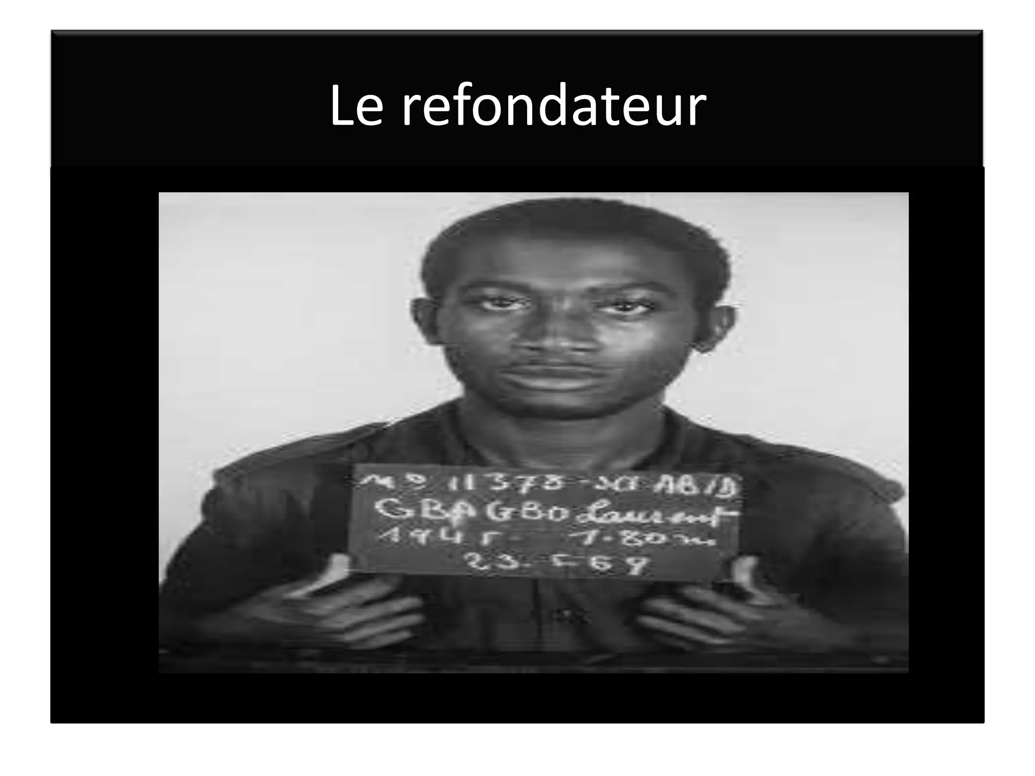 Le refondateur