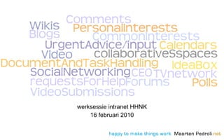 werksessie intranet HHNK 16 februari 2010 