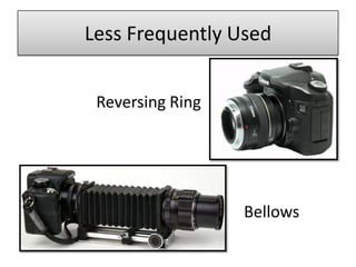 Less Frequently Used


 Reversing Ring




                  Bellows
 