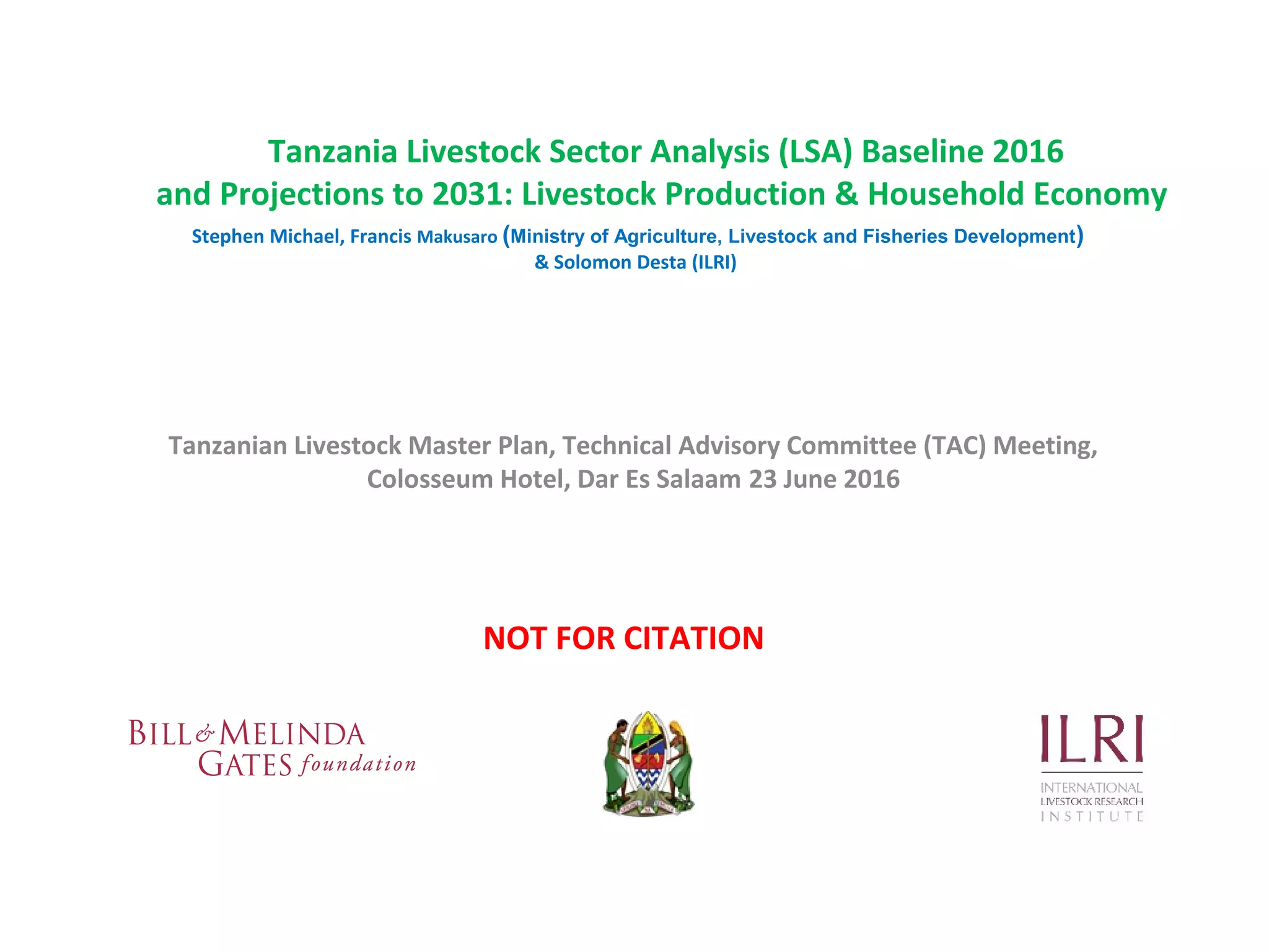 Tanzania Livestock Sector Analysis Livestock Production & Household