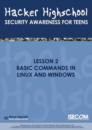 LESSON 2
BASIC COMMANDS IN
LINUX AND WINDOWS
 