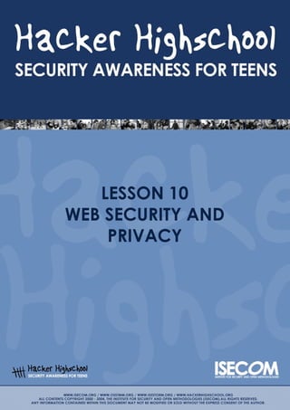 LESSON 10
WEB SECURITY AND
    PRIVACY
 