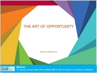 THE ART OF OPPORTUNITY
Version 2018-02-12
 