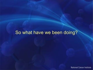 So what have we been doing?