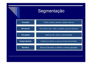 Segmentação
 
