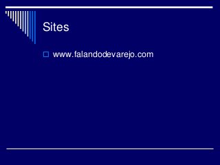 Sites
 www.falandodevarejo.com
 