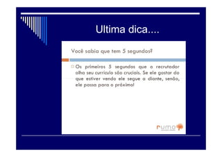 Dica de filme
Miranda,
interpretada por
Meryl Streep;
Andrea, vivida
por Anne
Hathaway
 