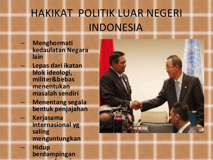 Contoh Politik Luar Negeri Indonesia Dalam Menjalin Hubungan Internasional Temukan Contoh