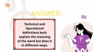 Understanding Technical and Operational Definitions in English Class | PPTX